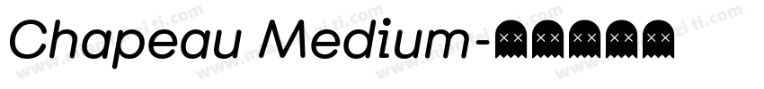 Chapeau Medium字体转换